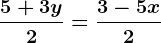 \frac5+3y2=\frac3-5x2
