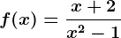 f(x)=\fracx+2x^2-1