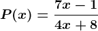 P(x)=\frac7x-14x+8