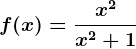 f(x)=\fracx^2x^2+1