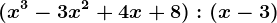 (x^3 -3x^2 +4x +8) : \left ( x-3 \right )