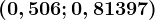 (0,506 ; 0,81397)
