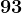 93