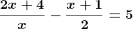 \frac2x+4x-\fracx+12=5
