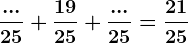 \frac...25+\frac1925+\frac...25=\frac2125