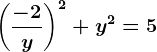 \left ( \frac-2y \right )^2+y^2=5