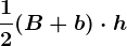 \frac12(B+b)\cdot h