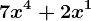 7x^4+2x^1
