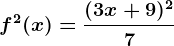 f^2(x)=\frac(3x+9)^27