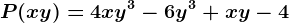 P (xy) = 4xy^3 -6y^3+xy -4