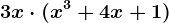 3x \cdot (x^3 + 4x + 1)