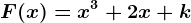 F(x)=x^3+2x+k