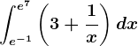 \inte^-1^e^7\left ( 3+\frac1x \right )dx