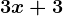 3x+3