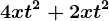 4xt^2 + 2xt^2