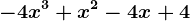 -4x^3 + x^2 -4x +4