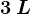 3\: L