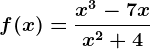 f(x)=\fracx^3-7xx^2+4