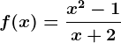 f(x)=\fracx^2-1x+2