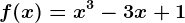 f(x)=x^3-3x+1