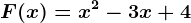 F(x)=x^2-3x+4