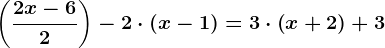 \left (\frac 2x-62 \right )-2\cdot (x-1)=3\cdot \left ( x+2 \right )+3
