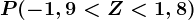 P(-1,9<Z<1,8)