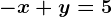 -x+y=5