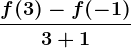 \fracf(3)-f(-1)3+1