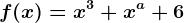 f(x)=x^3+x^a+6