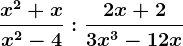 \fracx^2+xx^2-4:\frac2x+23x^3-12x