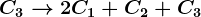 C3--> 2C1+C2+C3
