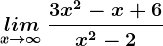 \undersetx--> \infty lim\: \frac3x^2-x+6x^2-2