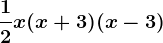 \frac12x(x+3)(x-3)