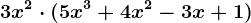 3x^2\cdot (5x^3+4x^2-3x+1)