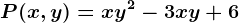 P(x,y)=xy^2-3xy+6