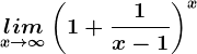 \undersetx--> \infty lim\left ( 1+\frac1x-1 \right )^x