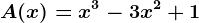 A(x)=x^3-3x^2+1