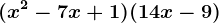 (x^2-7x+1)(14x-9)