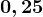 0,25