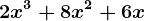 2x^3+8x^2+6x
