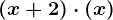 (x + 2) \ cdot (x)