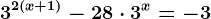 3^2(x+1)-28\cdot 3^x=-3