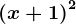 \left ( x+1 \right )^2
