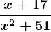 \fracx+17x^2+51