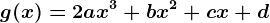 g(x)=2ax^3+bx^2+cx+d