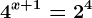 4^x+1=2^4