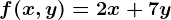 f(x,y)=2x+7y