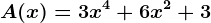 A(x)=3x^4+6x^2+3