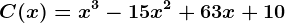 C(x)=x^3-15x^2+63x+10